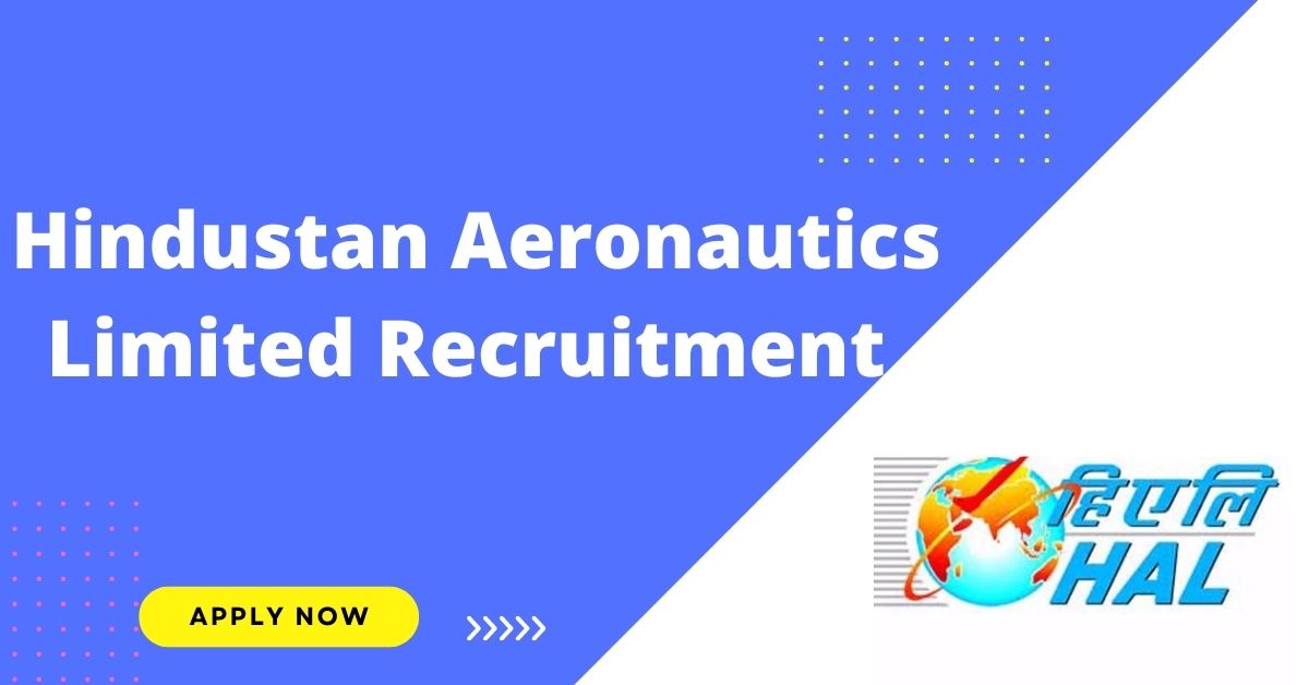 HAL Recruitment 2022 For 455 Vacancies | Apply Here
